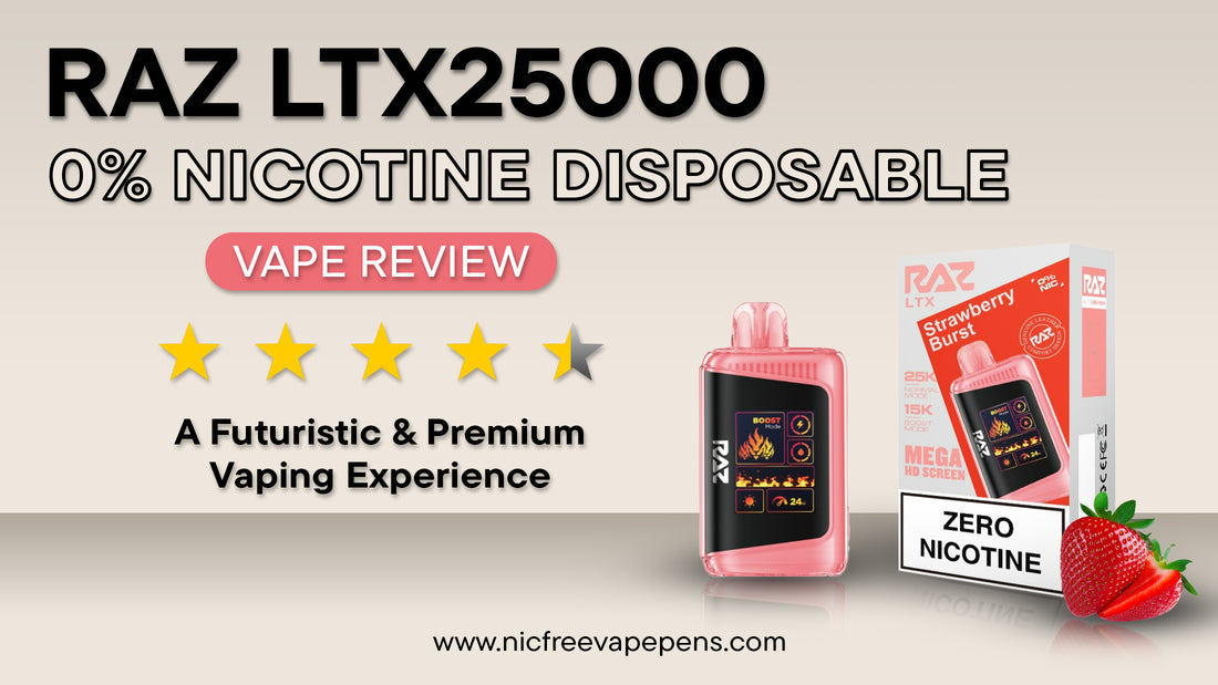 Raz LTX Zero Nicotine Vape Review
