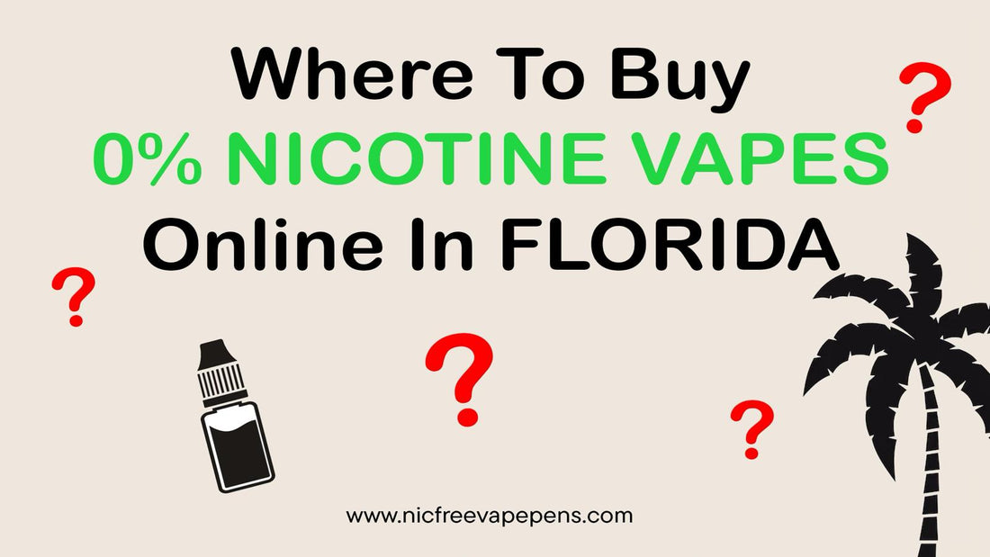 Best Zero Nicotine Vape Website In Florida