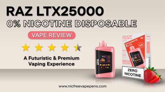 Raz LTX Zero Nicotine Vape Review